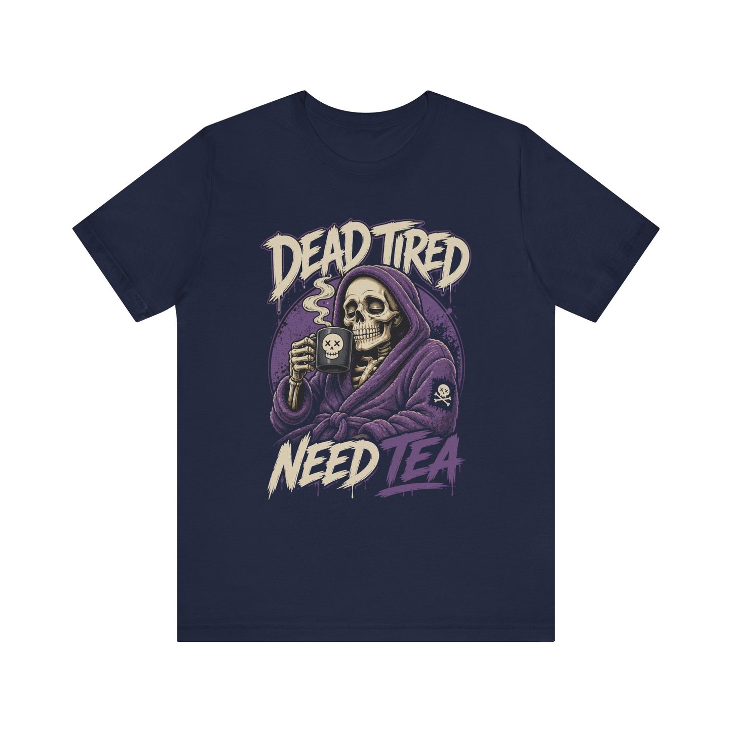 Dead Tired Need Tea Skull Reaper Tee | Funny Tea Shirt