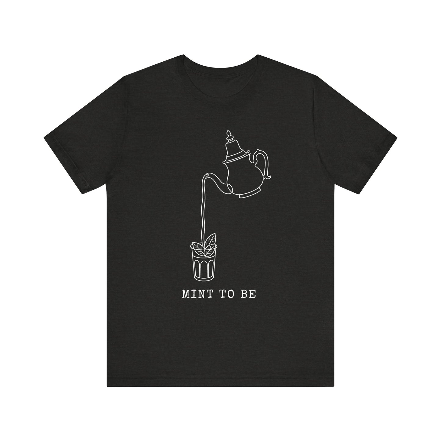 Mint To Be tea pot pouring mint tea T-Shirt | mint cocktail illustration