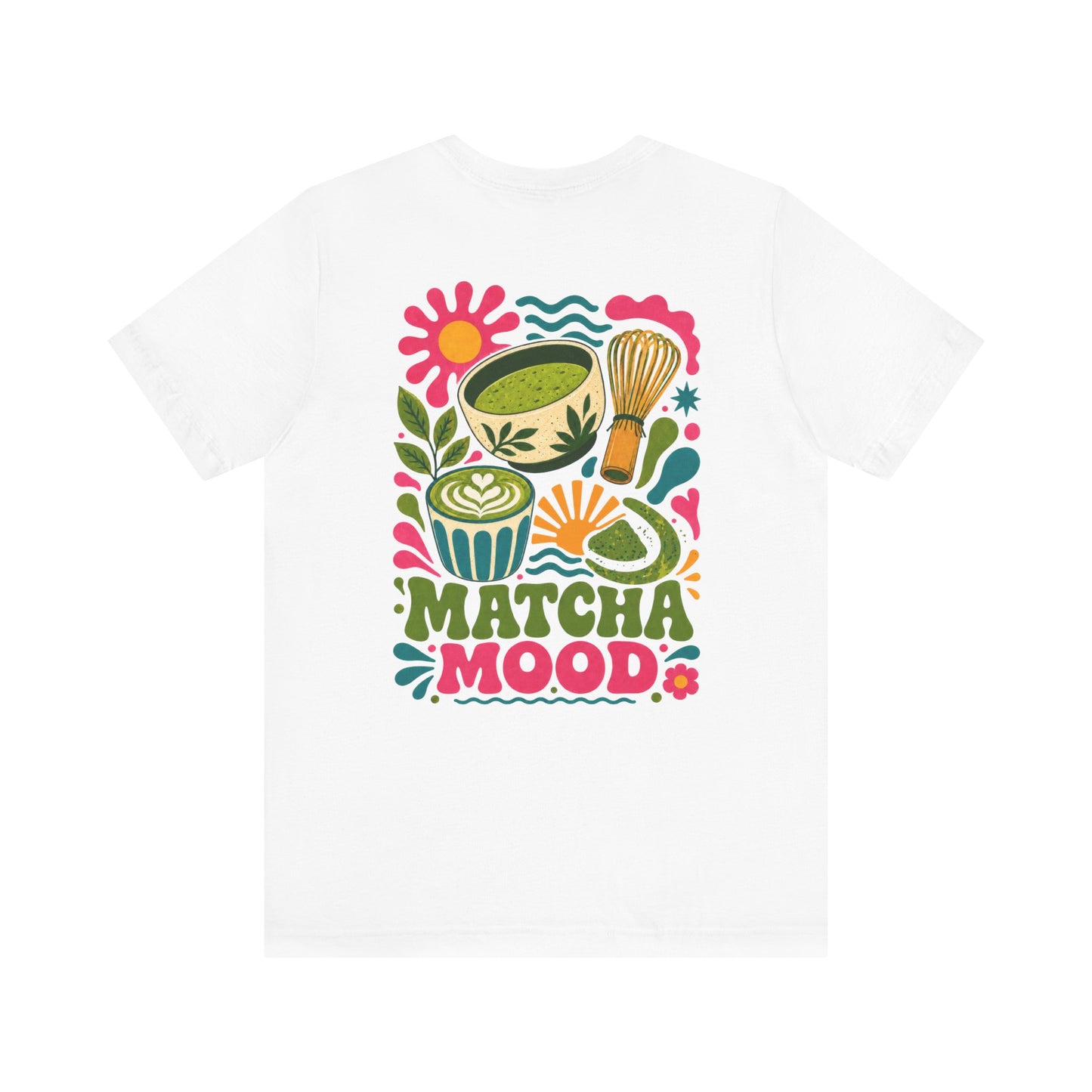 Matcha Mood T-Shirt | Matcha Tea Illustration, Whisk & Cup Design