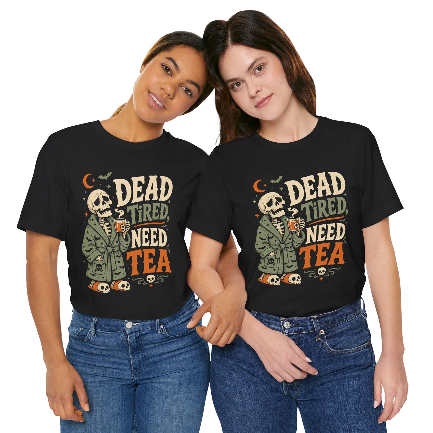 Dead Tired Need Tea T-Shirt | Skeleton in Robe Halloween Tee