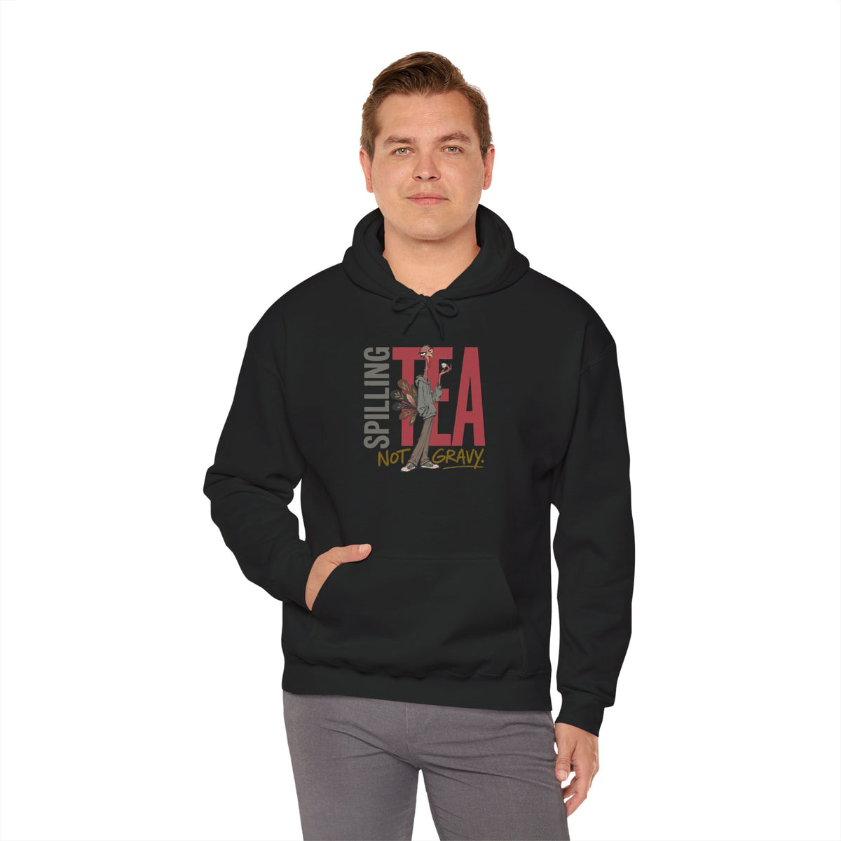 thanksgiving  T-shirt - Splitting Tea Not Gravy Hoodie