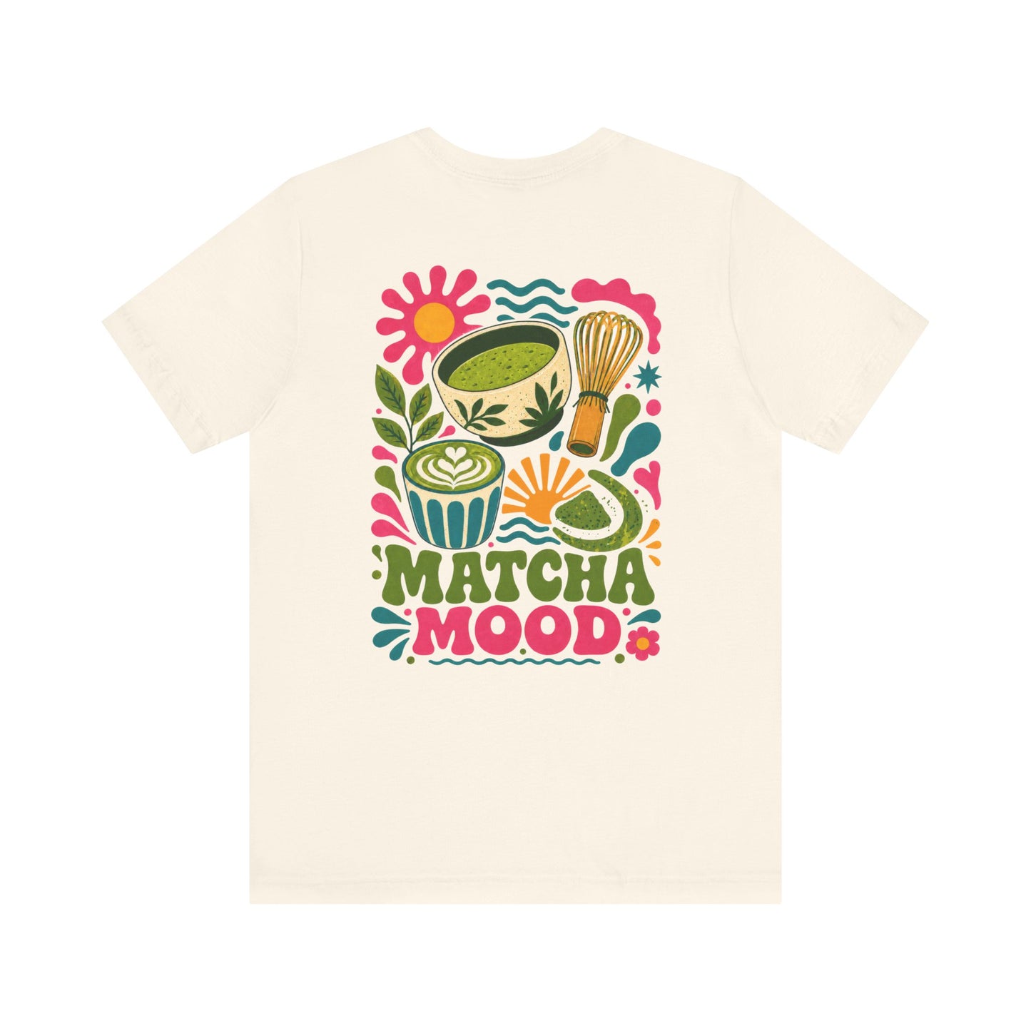 Matcha Mood T-Shirt | Matcha Tea Illustration, Whisk & Cup Design