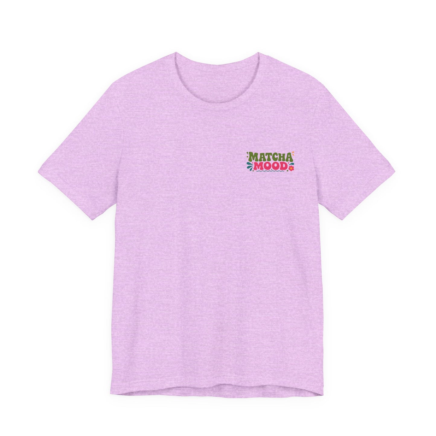 Matcha Mood T-Shirt | Matcha Tea Illustration, Whisk & Cup Design
